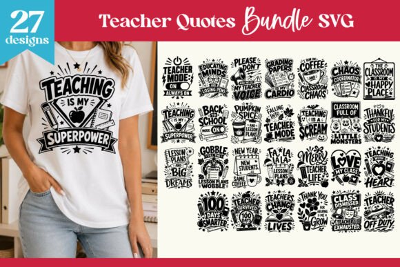 Evaluating the Funny Teacher Quotes SVG Bundle for Classroom and Commercial Projects