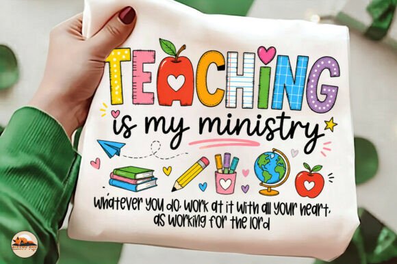 Teaching is My Ministry Png School Shirt